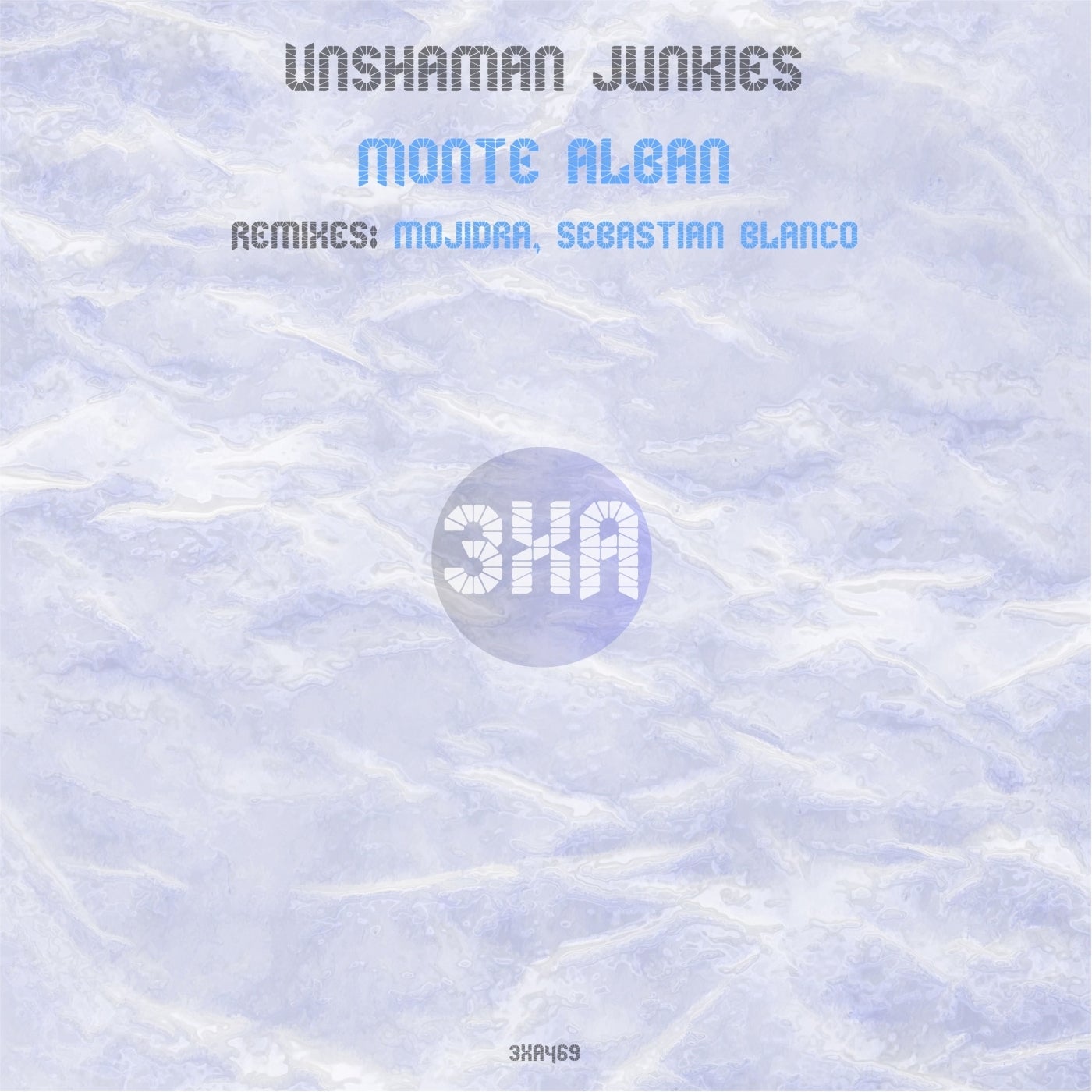 Unshaman Junkies – Monte Alban [3XA469]
